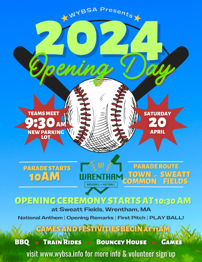 Opening Day 2024 !!!! Wrentham Youth Baseball and Softball Association